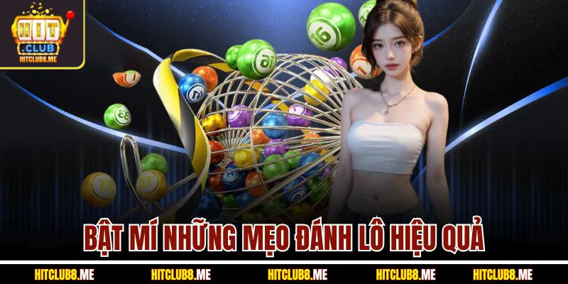 bat-mi-nhung-meo-danh-lo-hieu-qua