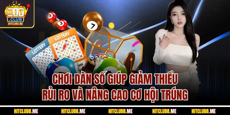choi-dan-so-giup-giam-thieu-rui-ro-va-nang-