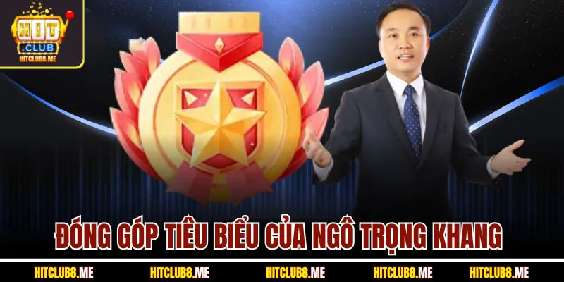 dong-gop-tieu-bieu-cua-ngo-trong-khang-