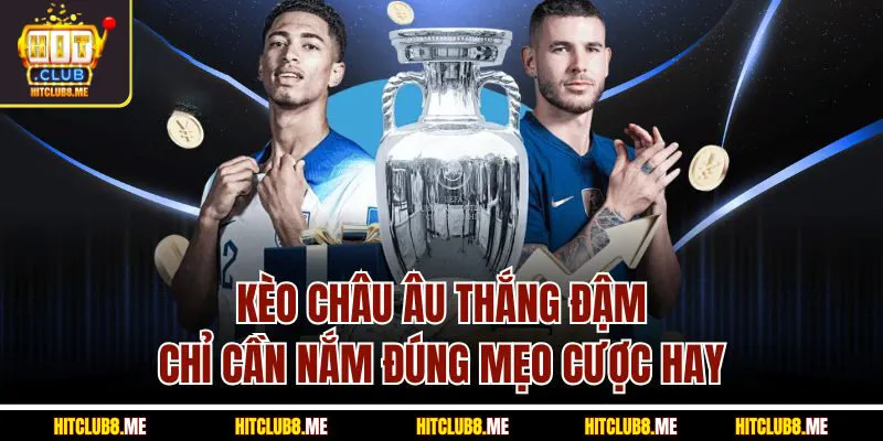 Kèo Châu Âu