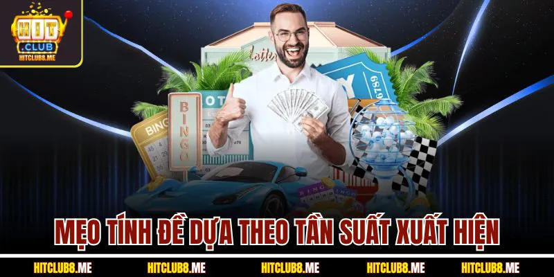 meo-tinh-de-dua-theo-tan-suat-xuat-hien