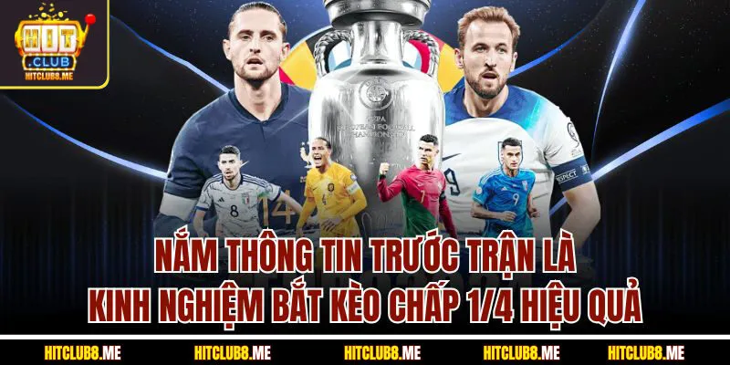 nam-thong-tin-truoc-tran-la-kinh-nghiem-bat