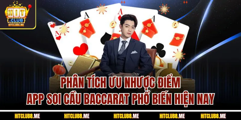 phan-tich-uu-nhuoc-diem-app-soi-cau-baccara