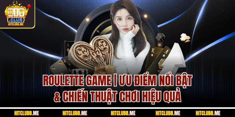 Roulette game