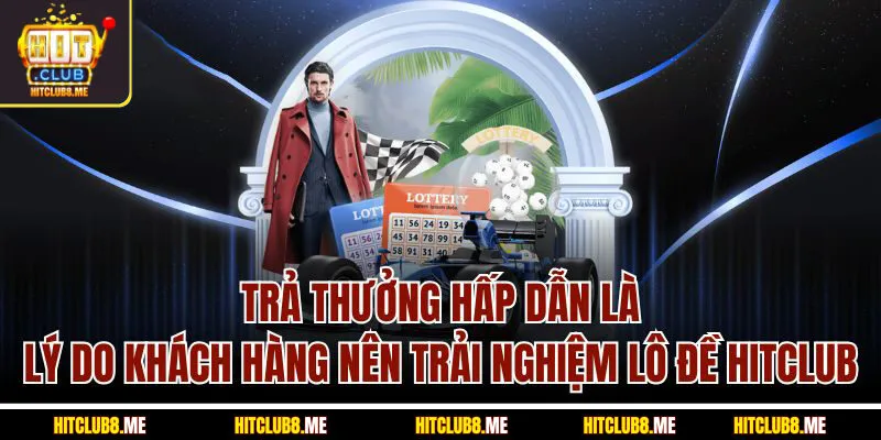 tra-thuong-hap-dan-la-ly-do-khach-hang-nen-